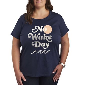 Plus Size No Wake Day Graphic Tee