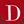 D