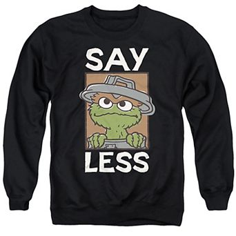 Men's Sesame Oscar Say Less Graphic Sweatshirt