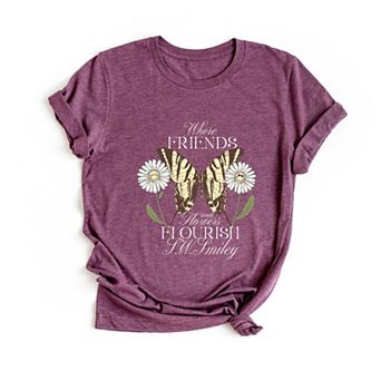 S.W.Smiley Where Friends and Flowers Flourish - Women's Short Sleeve Graphic T-Shirt