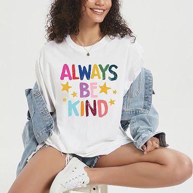 Always Be Kind Stars - Women's Garment Dyed Graphic T-Shirt