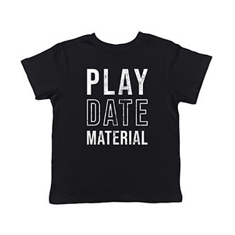 Toddler Play Date Material T Shirt Funny Children Playing Joke Tee for Kids