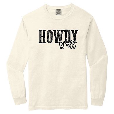 Howdy Ya'll - Women's Garment Dyed Long Sleeve Graphic T-Shirt