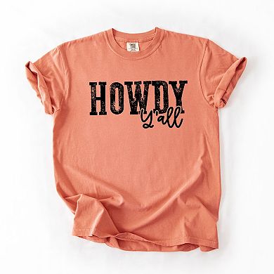 Howdy Ya'll - Women's Garment Dyed Graphic T-Shirt