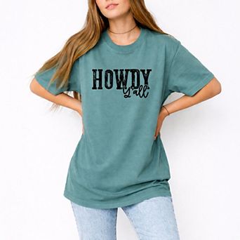 Howdy Ya'll - Women's Garment Dyed Graphic T-Shirt