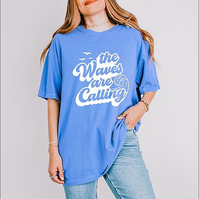 The Waves Are Calling - Women's Garment Dyed Graphic T-Shirt