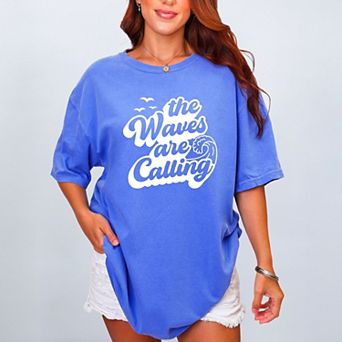 The Waves Are Calling - Women's Garment Dyed Graphic T-Shirt