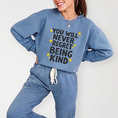 You Will Never Regret Being Kind Black - Women's Lightweight Garment Dyed Sweatshirt