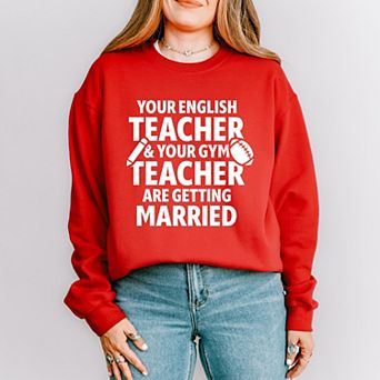 Your English Teacher and Your Gym Teacher Block - Women's Sweatshirt