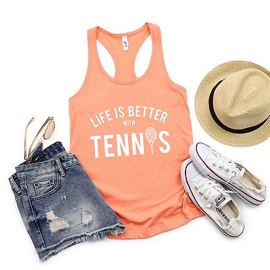 Simply Sage Market Life Is Better With Tennis Racerback Tank
