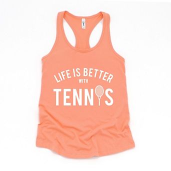 Simply Sage Market Life Is Better With Tennis Racerback Tank
