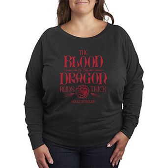 Plus Size House of the Dragon The Blood Of The Dragon Runs Thick French Terry Long Sleeve Tee