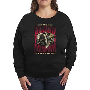 Plus Size House of the Dragon The Blood Of The Dragon Runs Thick French Terry Long Sleeve Tee