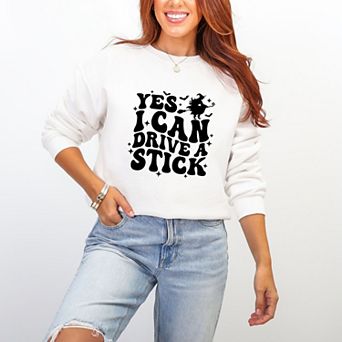 Yes I Can Drive A Stick - Women's Graphic Sweatshirt
