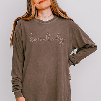 Embroidered Homebody Cursive - Women's Garment Dyed Long Sleeve Graphic T-Shirt