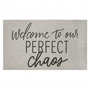 Stupell Home Decor Welcome Perfect Chaos Doormat