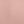 Rose Pink