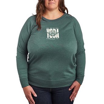Plus Size Star Wars Yoda Do. Or Do Not. There Is No Try. French Terry Long Sleeve Tee