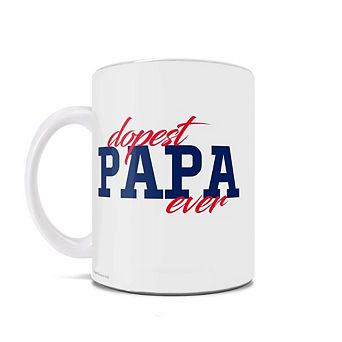 Parent Collection (Dopest Papa Ever) 11 oz Ceramic Mug WMUG1376