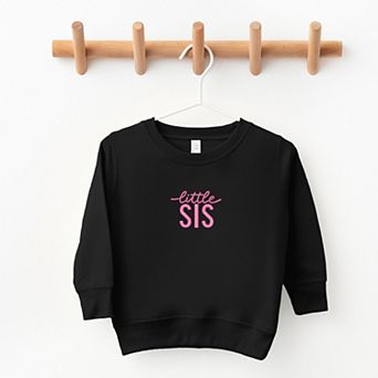 Embroidered Little Sis - Toddler Graphic Sweatshirt