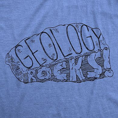 Geology Rocks T Shirt Funny Science Pun Geologist Cool Tees for Scientists