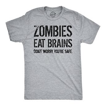 Mens Zombies Eat Brains so You're Safe Funny T Shirt Sarcastic Humor Halloween