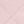 Soft Pink