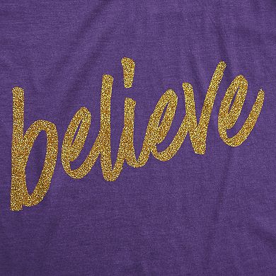 Womens Believe Script Gold Shimmer Application Cool Inspirational T shirt