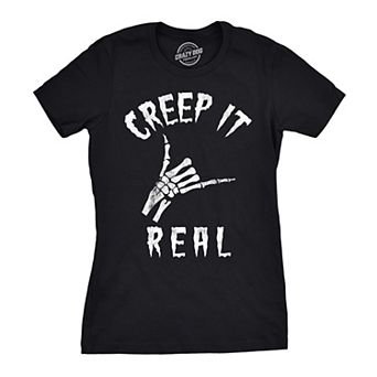 Womens Creep It Real T Shirt Funny Skeleton Halloween Shaka Tee