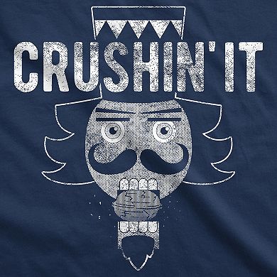 Womens Crushin It T Shirt Funny Christmas Nutcracker Tee for Ladies