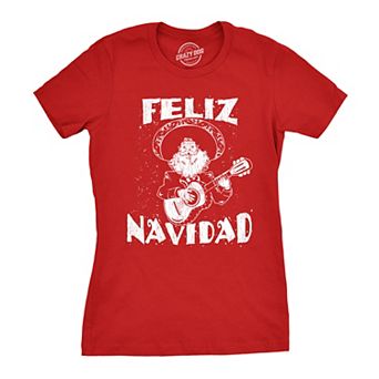 Womens Feliz Navidad T Shirt Funny Guitar Mexican Santa Claus Christmas Tee