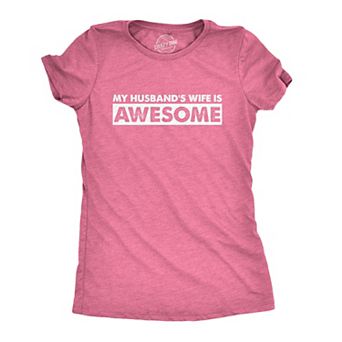 Women's My Husband's Wife Is Awesome T Shirt Funny Valentines Day Tee for Women