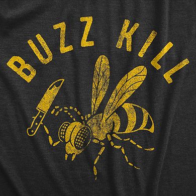 Womens Buzzkill T Shirt Funny Sarcastic Killer Bee Joke Knife Graphic Tee for Ladies