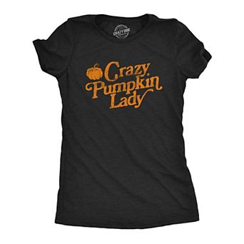 Womens Crazy Pumpkin Lady T Shirt Funny Halloween Fall Autumn Graphic Novelty Tee