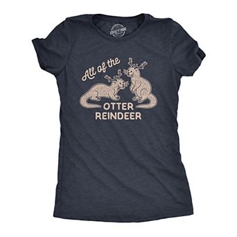 Womens All of The Otter Reindeer T Shirt Funny Christmas Animals Graphic Tee