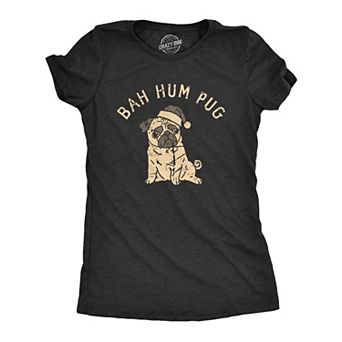 Womens Bah Hum Pug T Shirt Funny Xmas Party Scrooge Puppy Tee for Ladies
