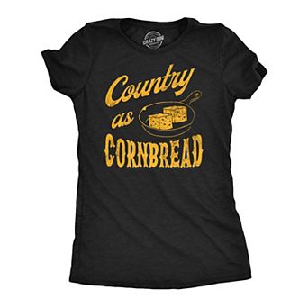 Womens Funny T Shirts Country As Cornbread Sarcastic Southern Graphic Tee for Ladies
