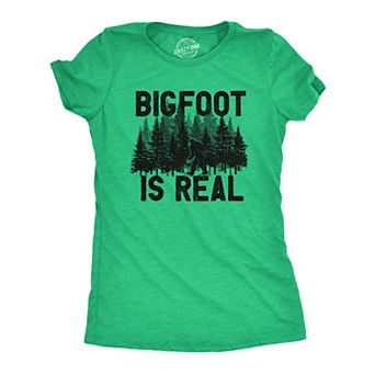 Womens Bigfoot Is Real T Shirt Funny Awesome Sasquatch Believer Outdoors Tee for Ladies