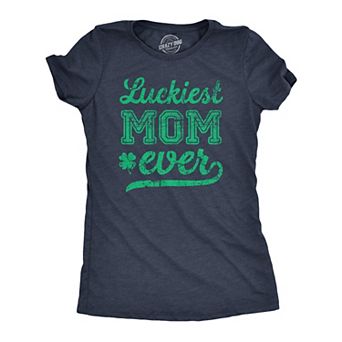 Womens Funny T Shirt Luckiest Mom Ever St Patricks Day Graphic Tee for Ladies
