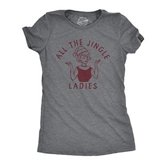 Womens All The Jingle Ladies T Shirt Funny Xmas Party Single Dating Tee for Girls