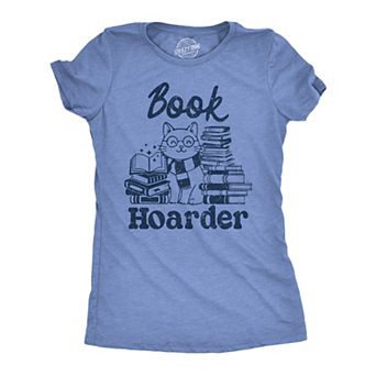 Womens Funny T Shirts Book Hoarder Sarcastic Reading Lover Tee For Ladies