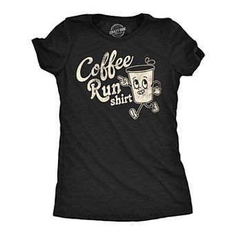 Womens Funny T Shirts Coffee Run Shirt Sarcastic Caffeine Lovers Tee For Ladies