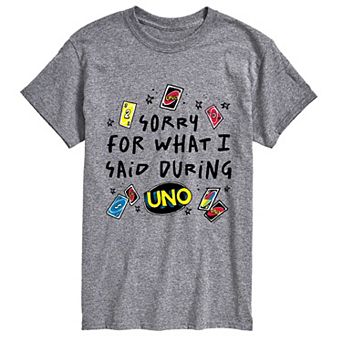 Men's UNO Sorry For What I Said During UNO Graphic Tee