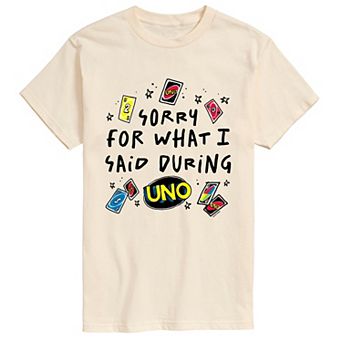Men's UNO Sorry For What I Said During UNO Graphic Tee