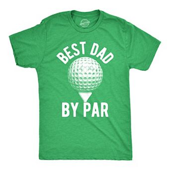 Mens Best Dad By Par T shirt Funny Fathers Day Golf Tee Golfing Gift for Golfer