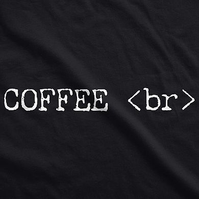 Mens Coffee Break T Shirt Funny Coding Developer Tee