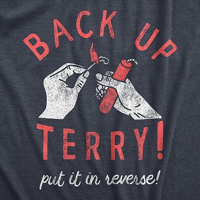 Mens Back Up Terry Put It In Reverse T Shirt Funny Fireworks Tee