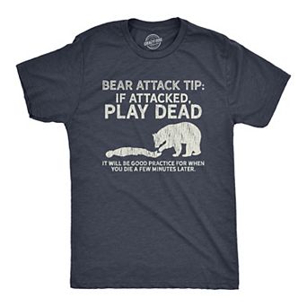Mens Bear Attack Tip T Shirt Funny Camping Hiking Outdoor Adventure Sarcastic Tee