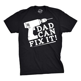 Mens Dad Can Fix It T Shirt Funny Power Tools Fathers Day Tee for Guys