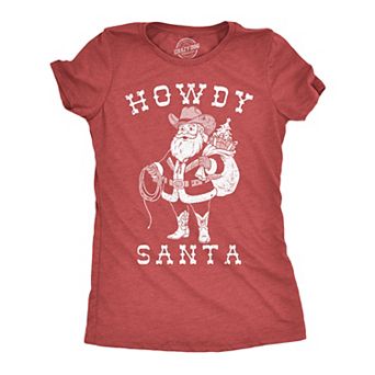 Womens Funny T Shirts Howdy Santa Sarcastic Christmas Graphic Novelty Tee For Ladies